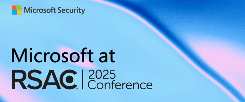 Top 3 Microsoft Security Takeaways from RSA 2025